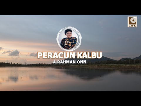 A. Rahman Onn - Peracun Kalbu (Official Lyric Video)