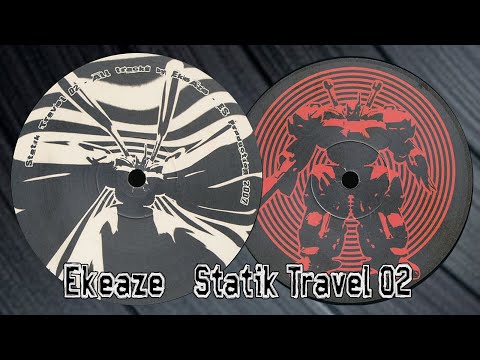 "What Can You Do" - Statik Travel 02 - EkeAze