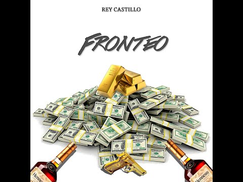 Rey Castillo - Fronteo ( Audio Oficial )