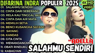 Download lagu SALAHMU SENDIRI - CINTA DARI SEBERANG || OM ADELLA FULL AKBUM TERBARU 2025 mp3