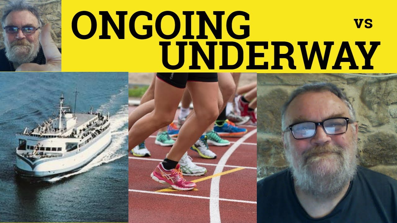 Is it underway or in progress?