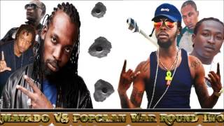 Popcaan Vs Mavado (War Continue Round 2) Mix by djeasy