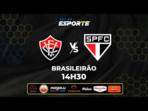 VITÓRIA X SÃO PAULO - AO VIVO | CAMPEONATO BRASILEIRO – 07/12/2025