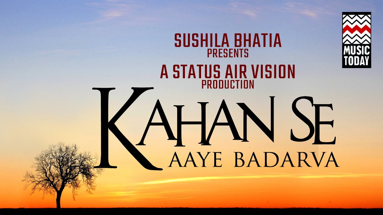 Kaha Se Aaye Badarva, Bairee Lyrics | Kahan Se Aaye Badarva | Ustad Aslam Khan | Iqbal Darbar