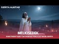 Cerita Alkitab Melkisedek Sang Imam Yang Tak Pernah Tercatat Silsilahnya
