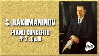 SERGEI RACHMANINOV - PIANO CONCERTO Nº 2 , Op.18