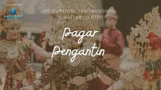 Download lagu Instrumental Tari Pagar Pengantin Sumatera Selatan (High Quality HQ Audio) mp3