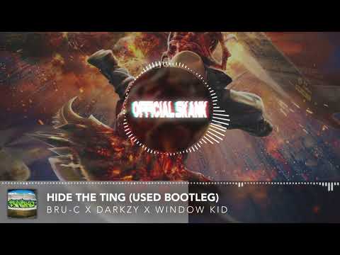 Bru-C x Darkzy x Window Kid - Hide The Ting (Used Bootleg)(Clip)