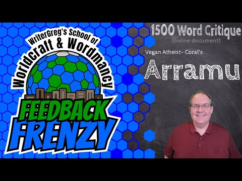 Feedback Frenzy: Online Writing Feedback of Vegan Atheist- Coral's Arramu (pronounced Air-a-moo)