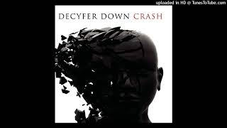 Decyfer Down - The Life
