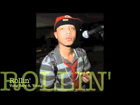 Rollin- Yung Berg Ft. Young Lo (New 2011)