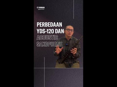 PERBEDAAN YDS-120 DAN ACOUSTIC SAXOPHONE