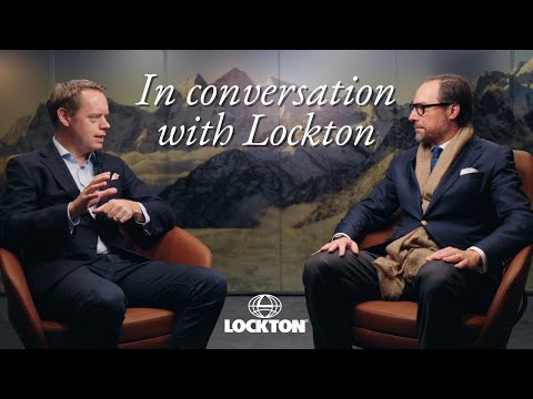 In Conversation With Lockton |  Nick Havers