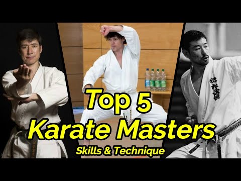 Top 5 Most Technical Masters of karate