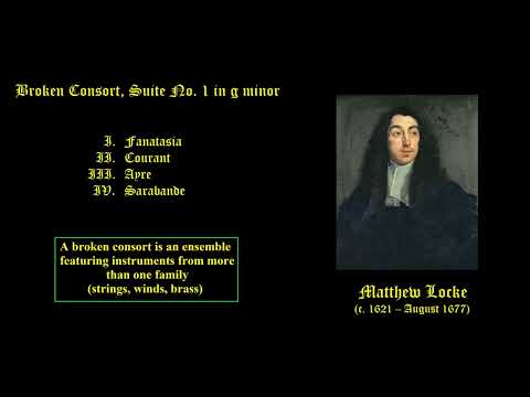 Broken Consort, Suite #1 in g minor. Matthew Locke.
