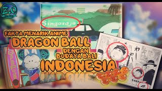 Download lagu Interesting Facts about Dragon Ball Anime With Indonesian Balinese Culture mp3