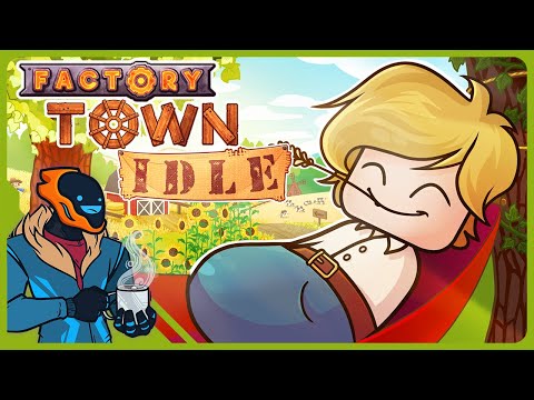 One Of My Favorite Automation Games Has Gone Incremental! - Factory Town Idle