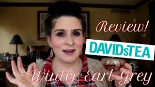 Review: DAVIDsTEA Winter Earl Grey