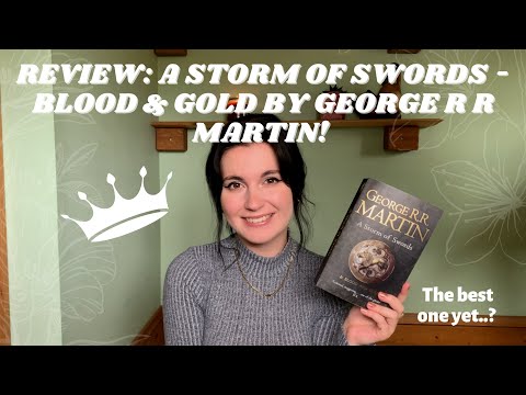 Book Review 🍷⚔️ A Storm Of Swords - Blood & Gold By George R R Martin!