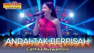 Download lagu ANDAI TAK BERPISAH || CANTIKA NUSWANTORO om ADELLA cover Terbaru 2026 mp3