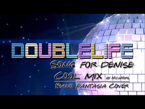 Doublelife - Song for Denise (Cool MiX By NickNors)