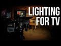 Lighting for Single-Camera TV | 3 Cinematic Styles
