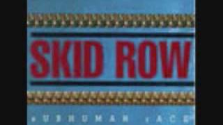 Skid Row Face Against My Soul