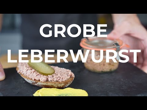 Grobe Leberwurst selber machen - einfach & super lecker
