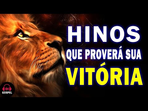 Louvores de Adoração - Hinos Que Proverá Sua Vitória - As Melhores Músicas Gospel Mais Tocadas 2022