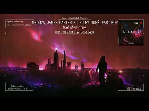 MEDUZA, James Carter ft  Elley Duhé, FAST BOY - Bad Memories (KRB Hardstyle Bootleg) [Free Release]