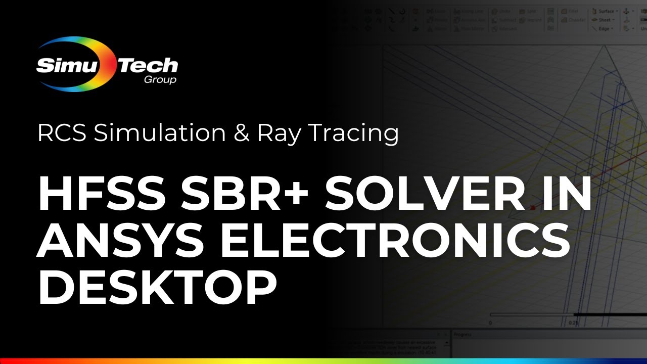 HFSS SBR+ Solver in Ansys Electronics Desktop | RCS Simulation & Ray Tracing