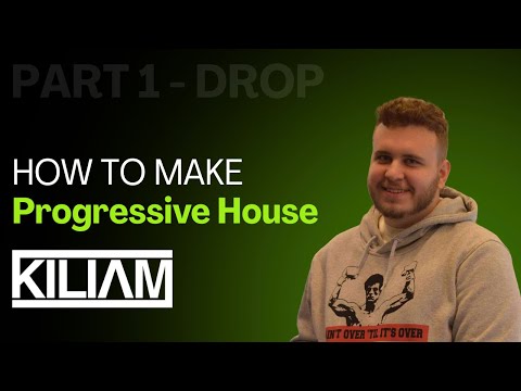 How To Make Progressive House - PART 1 [DROP]