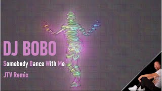 Download lagu DJ Bobo - Somebody Dance With Me (JTV 2023 Remix) mp3