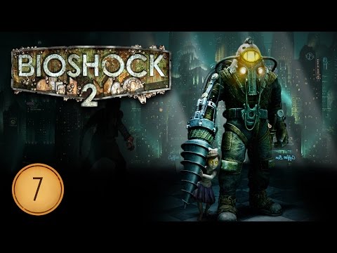 Bioshock 2 - ep.7 - "Opiekunka z charakterem"
