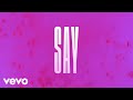 Keith Urban - Say Something (Lyric Video)
