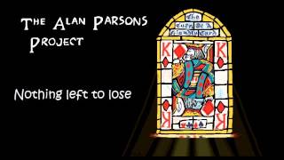 ALAN PARSONS PROJECT - Nothing left to lose