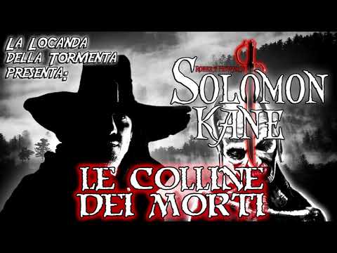 Audiolibro Solomon Kane 10 Le colline dei morti - Robert E. Howard