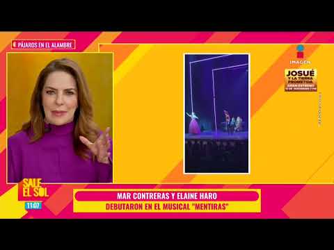 ¡Mar Contreras y Elaine Haro DEBUTARON en 'Mentiras'! ¡Le llueven CRÍTICAS a Mar! | Sale el Sol
