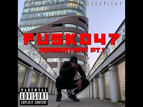 FUSKO47 - GOSSENTRAP (Offical Audio)