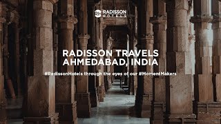 Radisson Travels | Radisson Blu Hotel, Ahmedabad