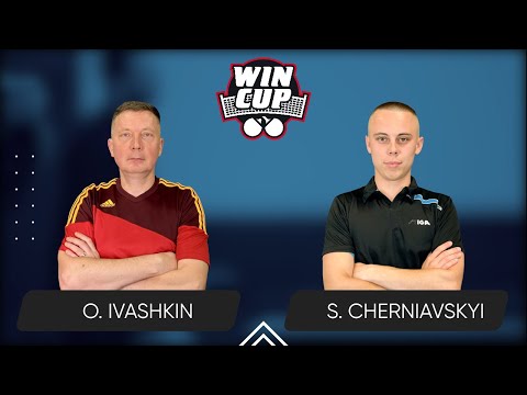 21:45 Oleksandr Ivashkin - Serhii Cherniavskyi 27.01.2026 WINCUP Star. TABLE 1