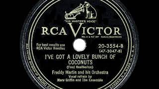 1949 HITS ARCHIVE: I’ve Got A Lovely Bunch Of Coconuts - Freddy Martin (Merv Griffin vocal)