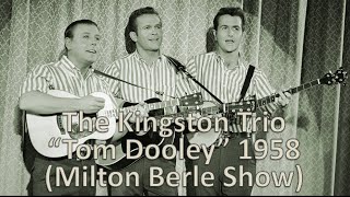 "Tom Dooley" - The Kingston Trio 1958