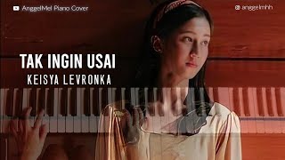 Download lagu Tak Ingin Usai - Keisya Levronka (Piano Cover) with Lyrics by AnggelMel mp3 Download lagu Tak Ingin Usai - Keisya Levronka (Piano Cover) with Lyrics by AnggelMel mp3