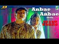 Anbae Anbae 4K Video Song Jeans A R Rahman Prashanth Shankar Vairamuthu Hariharan