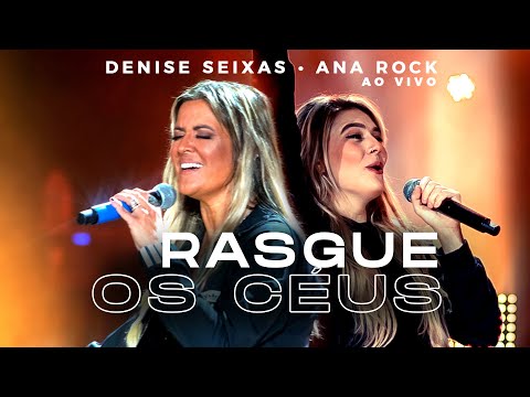 Vem Rasga Os Ceus - Denise Seixas