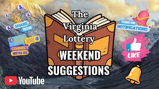 After 99999(3) What will Virginia Lottery bring near Thee VA Lottery Weekend Suggestions P2W1