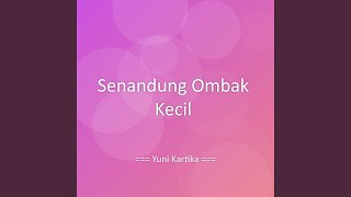 Download lagu Senandung Ombak Kecil mp3 Download lagu Senandung Ombak Kecil mp3
