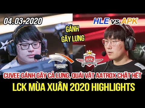 [LCK 2020] HLE vs APK Game 2 Highlights | Cuvee gánh gãy lưng nhưng vẫn bị quái vật Aatrox giã nát