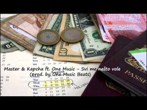 Master & Kapcha ft. One Music - Svi me nesto vole (prod. by One Music Beats)